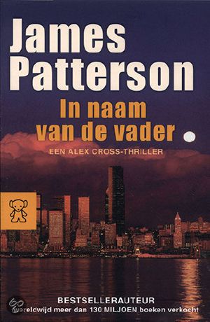 [Alex Cross 11] • In de naam van de vader